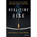 Real-Time Risk: What Investors Should Know about Fintech, High-Frequency Trading, and Flash Crashes