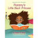 Mommy's Little Black Princess