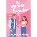 The Wrong Bachelor