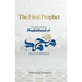 The Final Prophet: Proof of the Prophethood of Muhammad