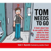 Tom Needs to Go: A Book about How to Use Public Toilets Safely for Boys and Young Men with Autism and Related Conditions