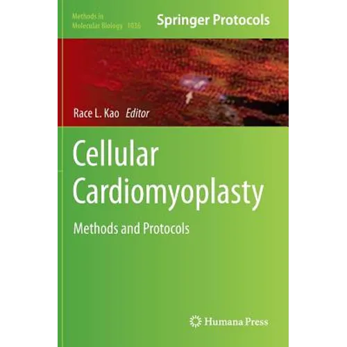 Cellular Cardiomyoplasty: Methods and Protocols