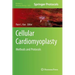 Cellular Cardiomyoplasty: Methods and Protocols