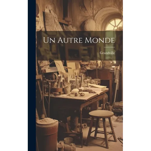 Un Autre Monde