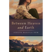 Between Heaven and Earth