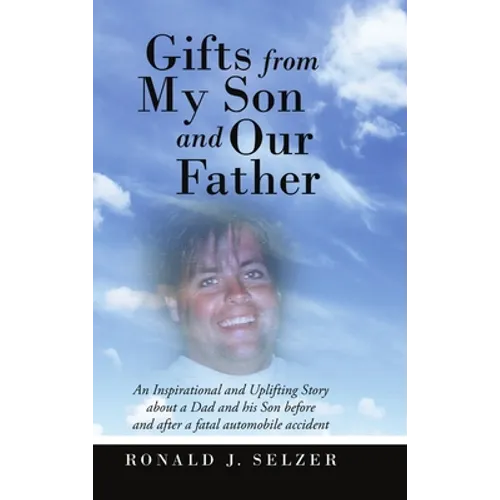 Gifts From My Son and Our Father