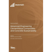 Advanced Engineering Cementitious Composites and Concrete Sustainability