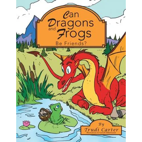 Can Dragons and Frogs Be Friends?