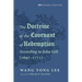 The Doctrine of the Covenant of Redemption According to John Gill (1697-1771)