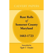 Rent Rolls of Somerset County, Maryland, 1663-1723