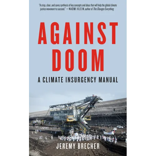 Against Doom: A Climate Insurgency Manual