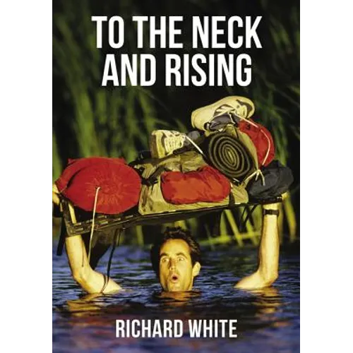 To the Neck and Rising