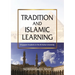 Tradition and Islamic Learning: Singapore Students in the Al-Azhar University