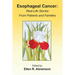 Esophageal Cancer: Real Life Stories from Patients and Families