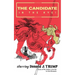 The Candidate in the Rye: A Parody of The Catcher in the Rye Starring Donald J. Trump