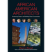 African American Architects: Embracing Culture and Building Urban Communities
