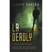 LA Deadly