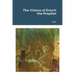 The Visions of Enoch the Prophet