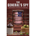 The General's Spy: A Revolutionary Adventure in Leadership