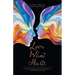 Love What Hurts: A Guide for Healing Emotional Wounds and Following Your Intuition
