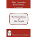 Max Carrados Resurrected: The Detective Stories of Max Carrados
