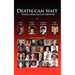 Death Can Wait - Stories from Cancer Survivors
