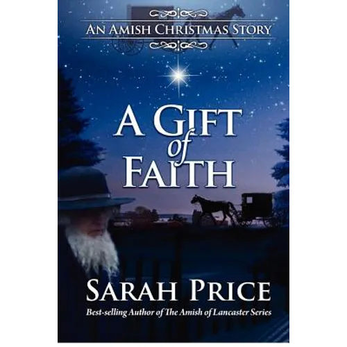 A Gift of Faith: An Amish Christmas Story