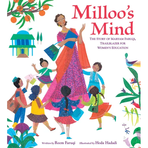 Milloo's Mind: The Story of Maryam Faruqi, Trailblazer for Women's Education
