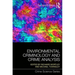 Environmental Criminology and Crime Analysis