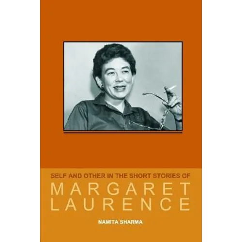 Self and Other in the Short Stories of Margaret Laurence