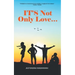 It's Not Only Love