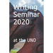 Writing Seminar 2020: at the UNO