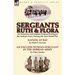 Sergeants Ruth and Flora: an American and English Woman Serving in the Serbian Army During the First World War--Nation at Bay & An English Woman-Serge