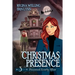 Christmas Presence (Large Print): A Cozy Mystery with a Ghostly Twist