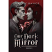 Our Dark Mirror: An M/M Paranormal Shifter Romantic Fantasy