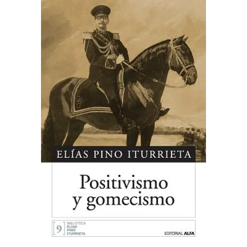 Positivismo y gomecismo
