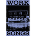 Work Songs