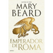 Emperador de Roma / Emperor of Rome