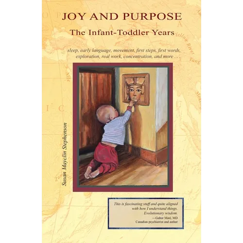 Joy and Purpose, the Infant-Toddler Years