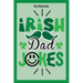 Irish Dad Jokes: 300 Puns, Quips & Clever Cracks from the Emerald Isle