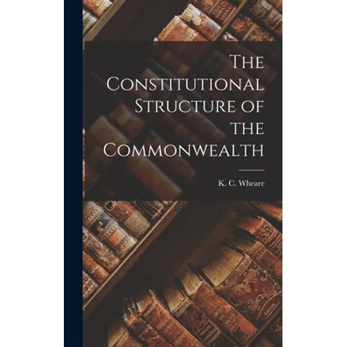 The Constitutional Structure of the Commonwealth