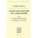 G.W.F. Hegel: Lecons Sur l'Histoire de la Philosophie II: La Philosophie Grecque Des Sophistes Aux Socratiques