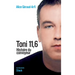 Toni 11.6 Histoire Du Convoyeur
