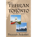 From Tehran to Toronto: One Woman's Story