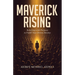 Maverick Rising