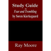 Study Guide to Fear and Trembling by Soren Kierkegaard