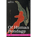 Of Human Bondage