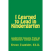I Learned to Lead in Kindergarten: Leadership lessons from an elementary school teacher