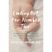 Looking Out for Number Two: A Slightly Irreverent Guide to Poo, Gas, and Other Things That Come Out of Your Baby
