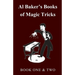 Al Baker's Books of Magic Tricks - Book One & Two